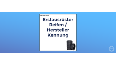 Erstausrüsterreifen